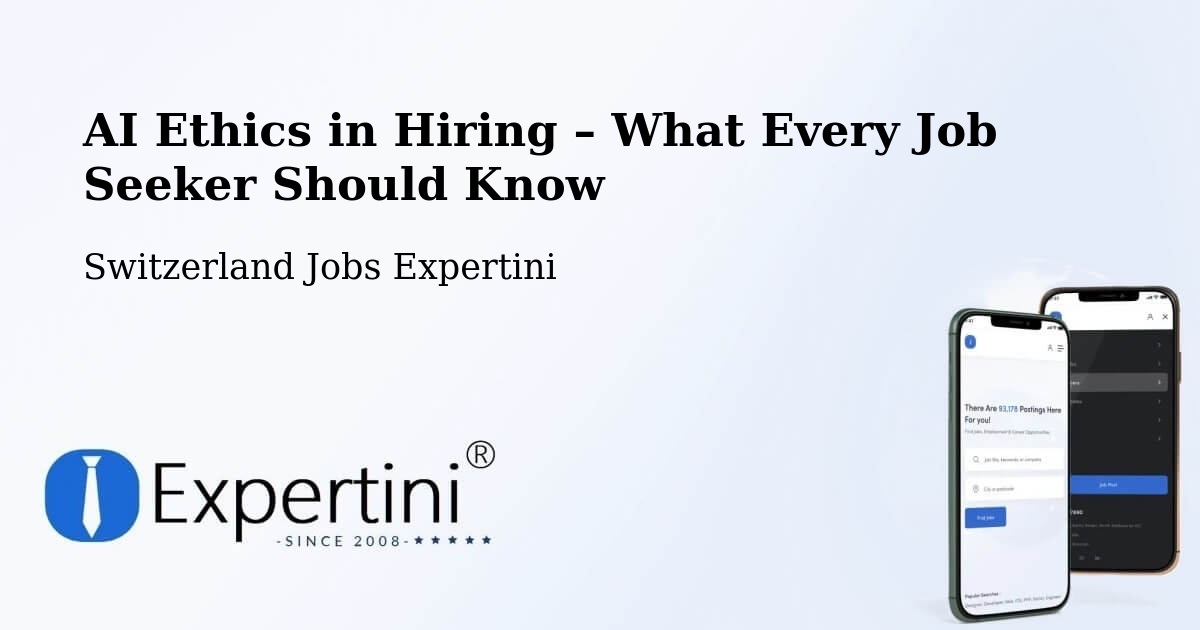 AI Ethics in Recruitment & Hiring – Linthal - Linthal, Switzerland Jobs Expertini