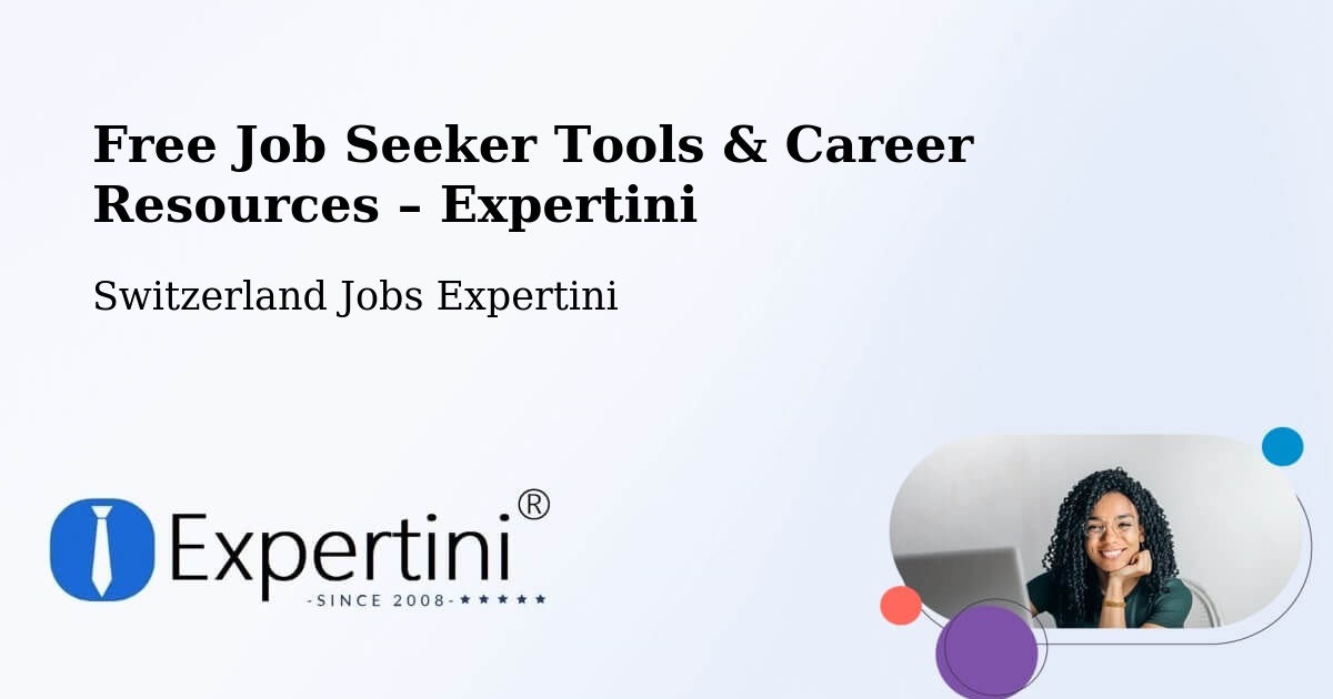 Free Job Seeker Tools & Career Resources – Linthal - Linthal, Switzerland Jobs Expertini