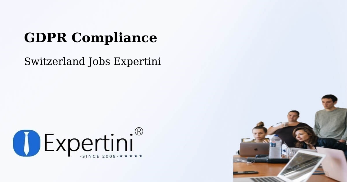 EU GDPR Compliance Statement – Linthal - Switzerland Jobs Expertini