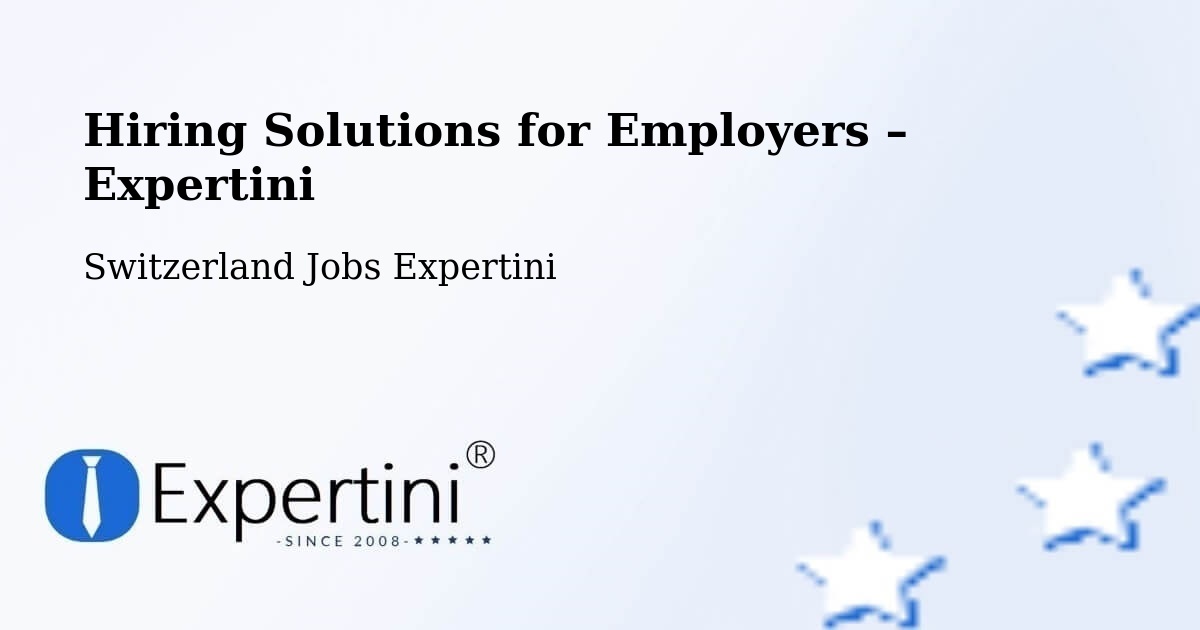 Hiring Solutions for Employers in Linthal - Linthal, Switzerland Jobs Expertini