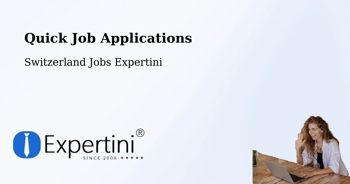 Quick Apply Feature – Linthal - Switzerland Jobs Expertini
