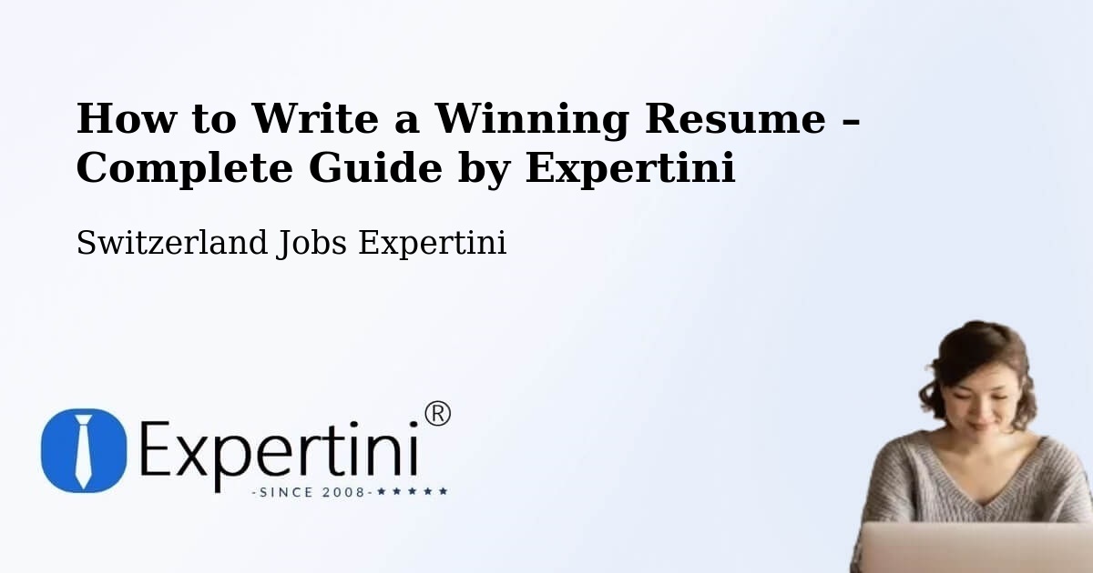 Resume Writing Guide for Job Seekers – Linthal - Linthal, Switzerland Jobs Expertini