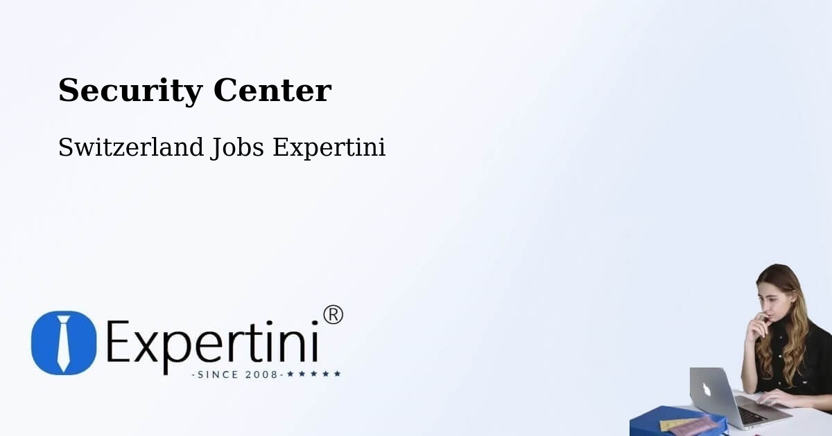Security & Compliance – Linthal - Switzerland Jobs Expertini